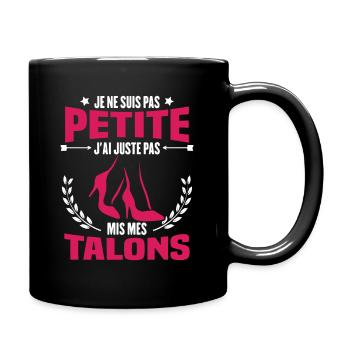 Je ne suis pas petite, Cadeau humour femme - Mug uni - noir - Droite