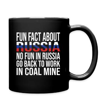 Fun Fact About Russia No Fun In Russia - Full Colour Mug - black - Right