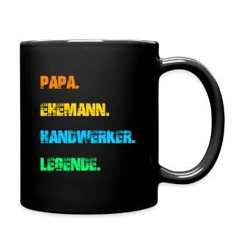 Papa Ehemann Handwerker Legende - Tasse einfarbig - Schwarz - Rechts
