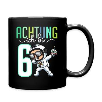 Sechster 6. Geburtstag Junge 6 Jahre Astronaut - Tasse einfarbig - Schwarz - Rechts