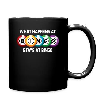 What Happens At Bingo Stays At Bingo - Tasse einfarbig - Schwarz - Rechts