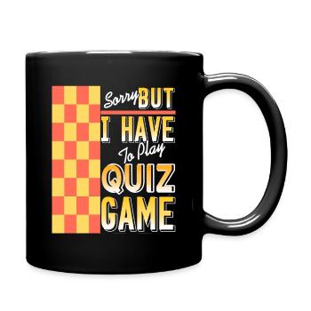 Sorry But I Have To Play Quiz Game Retro Present - Full Colour Mug - black - Right
