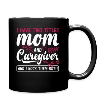 Caregiver Mama - Full Colour Mug - black - Right