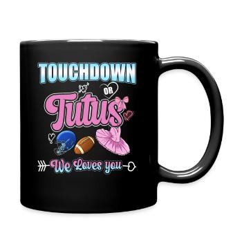 Touchdown or Tutu Family We Loves You - Tasse einfarbig - Schwarz - Rechts