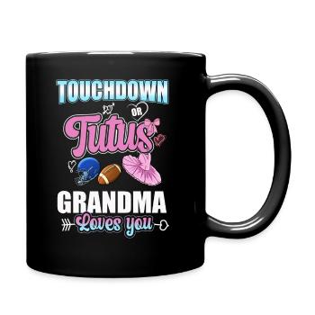 Touchdown or Tutu Grandma Loves You - Full Colour Mug - black - Right