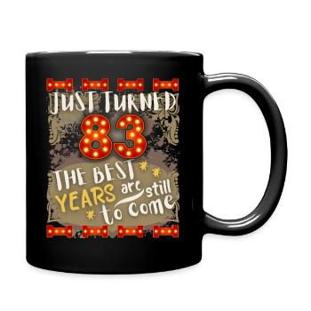 83. Geburtstag 83 Jahre alt Vintage-Design, Spruch - Tasse einfarbig - Schwarz - Rechts