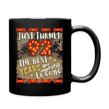 92. Geburtstag 92 Jahre alt Vintage-Design, Spruch - Tasse einfarbig - Schwarz - Rechts