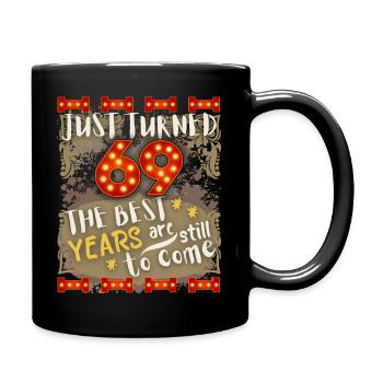 69. Geburtstag 69 Jahre alt Vintage-Design, Spruch - Tasse einfarbig - Schwarz - Rechts