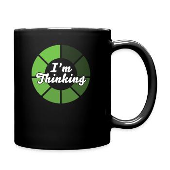 I'm Thinking Stand By, I'm Processing This - Full Colour Mug - black - Right
