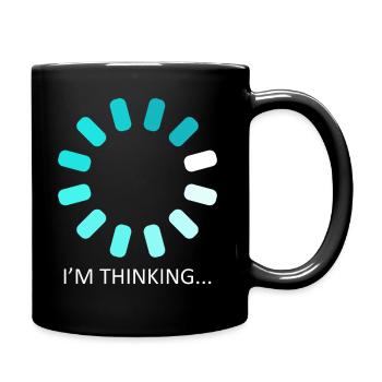 I'm Thinking Stand By, I'm Processing This - Tasse einfarbig - Schwarz - Rechts