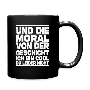 Ich Bin Cool Du Leider Nicht - Lustiger Spruch - Tasse einfarbig - Schwarz - Rechts