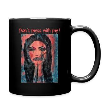Don't mess with me! - Mug uni - noir - Droite