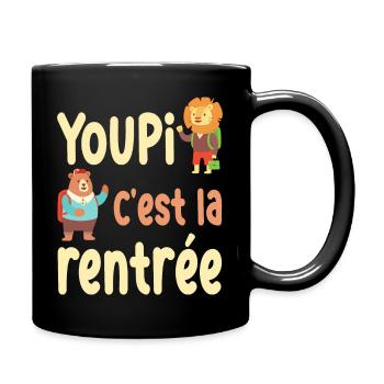 youpi c'est la rentrée / humour rentrée scolaire - Mug uni - noir - Droite