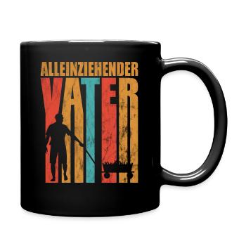 Alleinziehender Vater Vatertag Vatertagsgeschenk - Tasse einfarbig - Schwarz - Rechts