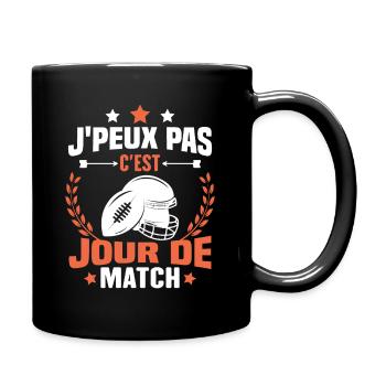 J'peux pas c'est jour de match rugby - Mug uni - noir - Droite