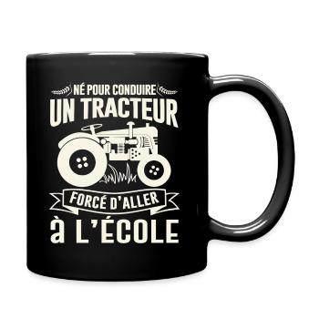 né pour conduire un tracteur 2 - Mug uni - noir - Droite