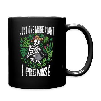 Just One More Plant I Promise Plantaholic Therapy - Full Colour Mug - black - Right