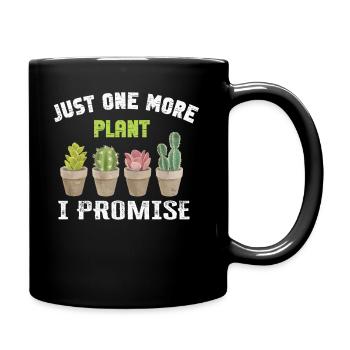Just One More Plant I Promise Plantaholic Therapy - Full Colour Mug - black - Right