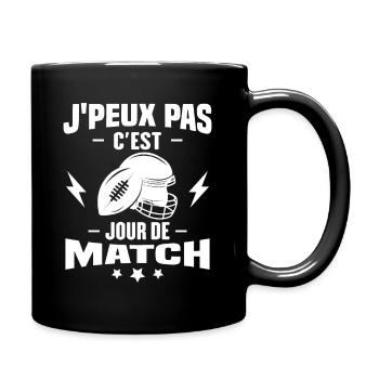J'peux pas c'est jour de match rugby - Mug uni - noir - Droite
