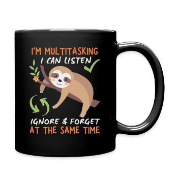 Paresseux paresseux, drôle de dire Multi-Tasking Lazy - Mug uni - noir - Droite