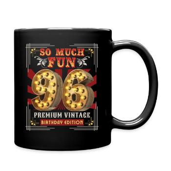 96. Geburtstag 96 Jahre Vintage-Retro Fun-Birthday - Tasse einfarbig - Schwarz - Rechts