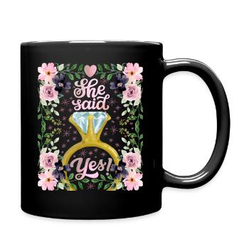 Wedding, Hochzeit, Braut, She-Said-Yes - Tasse einfarbig - Schwarz - Rechts