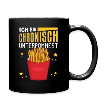 Ich bin chronisch UNTERPOMMEST - Pommes Fritten - Tasse einfarbig - Schwarz - Rechts