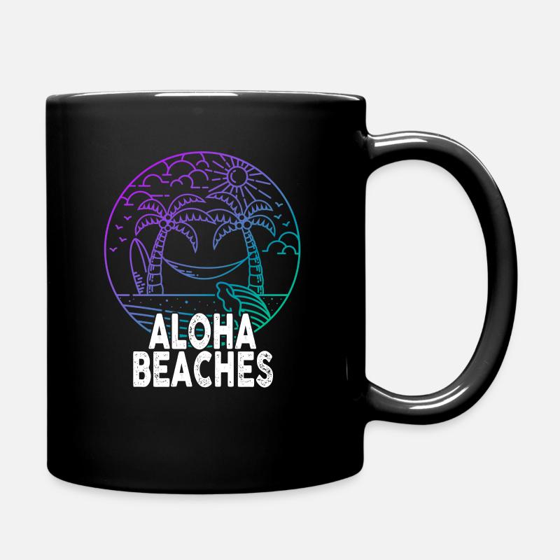 Aloha Beaches Tropical Hawaiian Summer Island - Tasse einfarbig - Schwarz