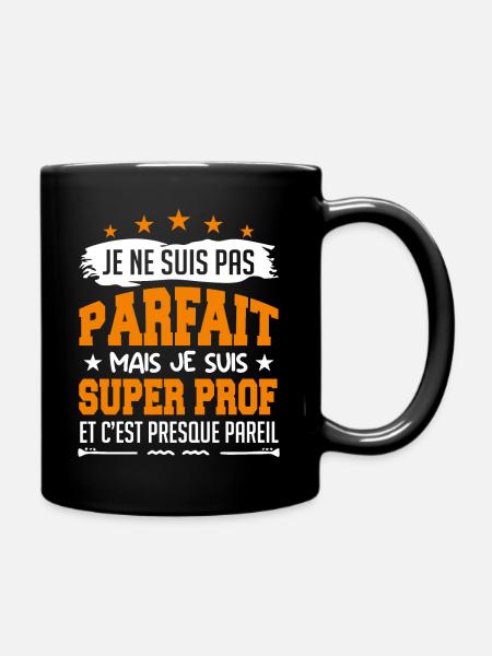 je ne suis pas parfait PROF - Mug uni - noir