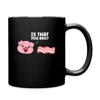 Lustiger Speck Schwein ist, dass Sie lustig - Tasse einfarbig - Schwarz - Rechts