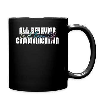 Tout comportement est une forme de communication - Mug uni - noir - Droite
