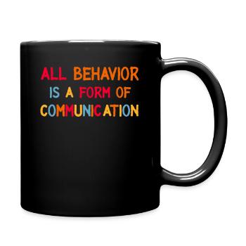 Tout comportement est une forme de communication - Mug uni - noir - Droite