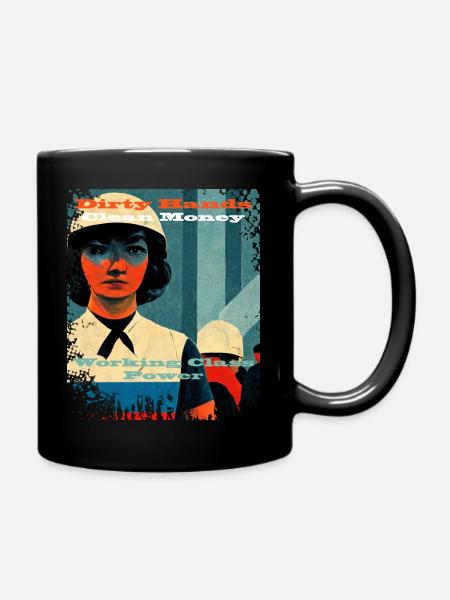 working class dirty hands clean money - Tasse einfarbig - Schwarz
