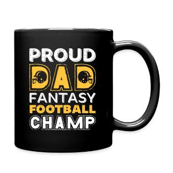 Fantasy Football Proud Dad Champ Sports Football - Full Colour Mug - black - Right
