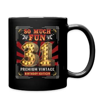 31st birthday 31 years Vintage-Retro Fun-Birthday - Full Colour Mug - black - Right
