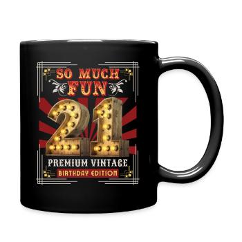 21st birthday 21 years Vintage-Retro Fun-Birthday - Full Colour Mug - black - Right