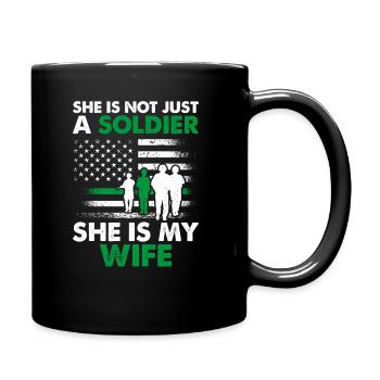 She Is Not Just A Soldier She Is My Wife Soldat - Full Colour Mug - black - Right