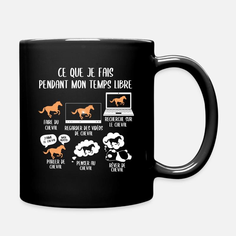 Ce que je fais pendant mon temps libre cheval - Mug uni - noir