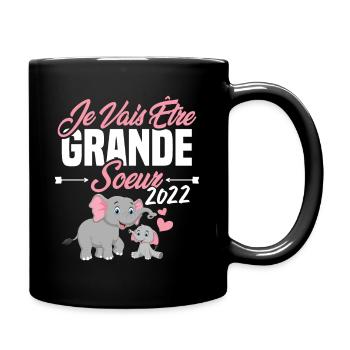 Je Vais Être Grande Sœur 2022, Annonce Grossesse - Mug uni - noir - Droite