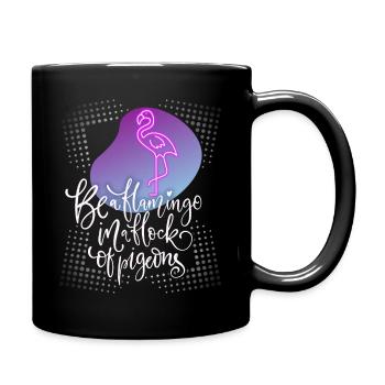 Funny flamingo saying with beautiful typography - Full Colour Mug - black - Right