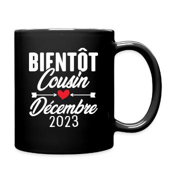Bientôt Cousin Décembre 2023, Annonce Grossesse - Mug uni - noir - Droite
