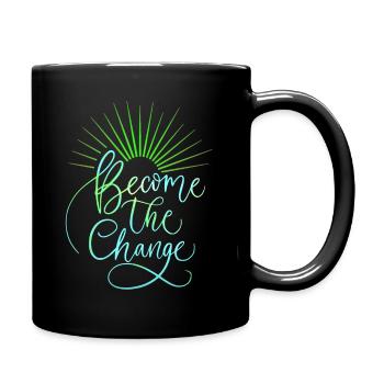 Motivation, Devenir le changement, Dire, Typographie - Mug uni - noir - Droite