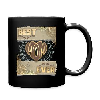 Best-Mom-Ever, Spruch Muttertag, Typografie - Tasse einfarbig - Schwarz - Rechts