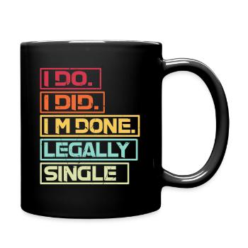 Witziges Scheidungsgeschenk Sarkastische Scheidung - Tasse einfarbig - Schwarz - Rechts