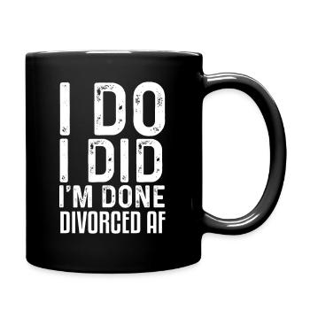 Witziges Scheidungsgeschenk Sarkastische Scheidung - Tasse einfarbig - Schwarz - Rechts