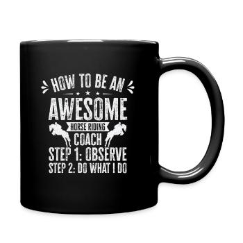 How to be an Awesome Horse Riding Equestrian - Full Colour Mug - black - Right