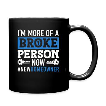Neuer Hausbesitzer Einweihung Lustig Pleite - Tasse einfarbig - Schwarz - Rechts