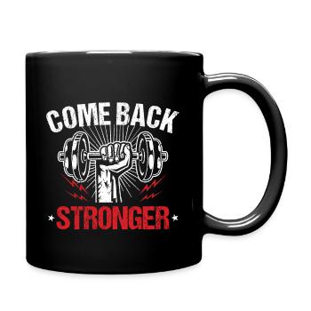 Come Back Stronger - Fitness Gym T-Shirt - Tasse einfarbig - Schwarz - Rechts