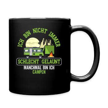 Camp Camping Im Freien Campingwagen Camper - Tasse einfarbig - Schwarz - Rechts