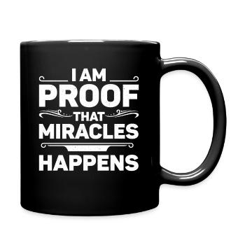 I Am Proof That Miracles Happen Christ Religion - Tasse einfarbig - Schwarz - Rechts